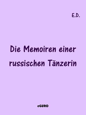 cover image of Die Memoiren einer russischen Tänzerin